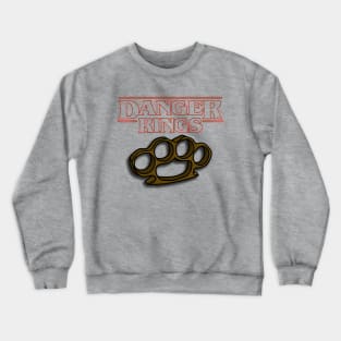 Danger Rings Parody Brass Knuckles Crewneck Sweatshirt